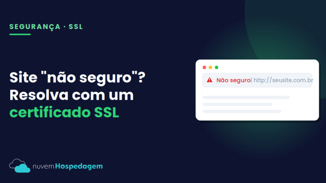 Site não seguro? Como resolver?!?
