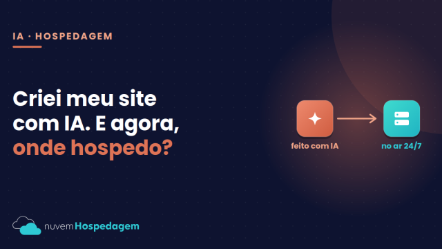 Hospedar site criado com IA: onde colocar seu projeto no ar